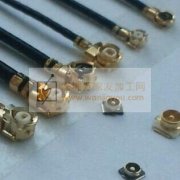 ipex和各种连接器加工